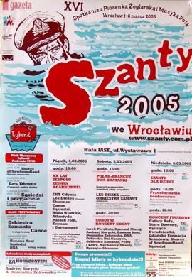 XVI Spotkania z Piosenką Żeglarską i Muzyką Folk: Szanty 2005 we Wrocławiu: festiwal
