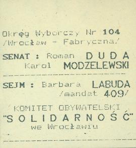 Okręg Wyborczy Nr 104 /Wrocław-Fabryczna/ - Senat: Roman Duda, Karol Modzelewski, Sejm: Barbara L...
