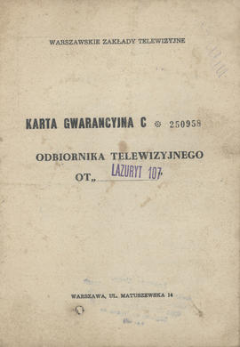 Karta Gwarancyjna C Odbiornika Telewizyjnego OT "Lazuryt 107"