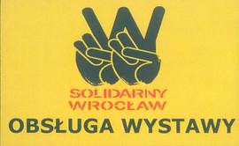 Solidarny Wrocław: identyfikator osoby obsługującej wystawę
