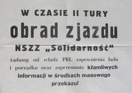 W czasie II tury obrad Zjazdu NSZZ Solidarność żądamy od władz PRL zapewnienia ładu i porządku or...