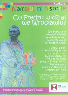 Co Fredro widział we Wrocławiu?: konkurs Namaluj mi historię