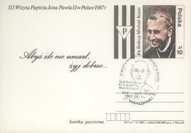 Abyś źle nie umarł, żyj dobrze...: III Wizyta Papieża Jana Pawła II w Polsce 1987 r