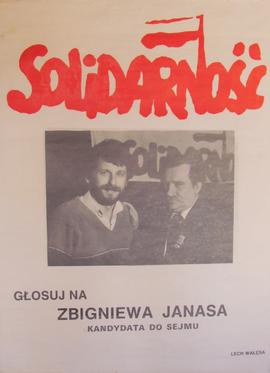 Głosuj na Zbigniewa Janasa, kandydata do Sejmu. Lech Wałęsa