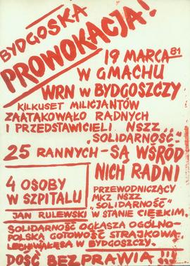 Bydgoska prowokacja! 19 marca 81 w gmachu WRN w Bydgoszczy kilkuset milicjantów zaatakowało radny...
