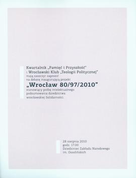 Zaproszenie na debatę inaugurującą projekt: Wrocław 80/97/2010
