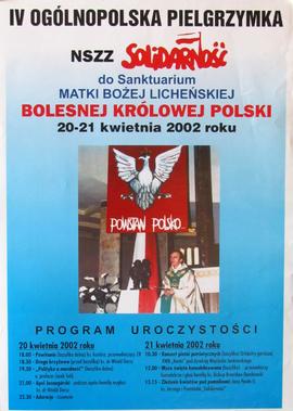 IV Ogólnopolska Pielgrzymka NSZZ Solidarność do Sanktuarium Matki Bożej Licheńskiej, Bolesnej Kró...