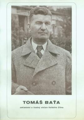 Tomáš Bat’a, zakladatel a čestný občan Velkého Zlína