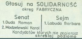 Głosuj na Solidarność, okręg Fabryczna - Senat: 1. Duda Roman, 2. Modzelewski Karol, Sejm: 1. Lab...
