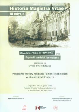 Historia Magistra Vitae III edycja: Panorama kultury religijnej Panien Trzebnickich w okresie śre...