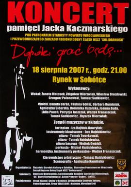 Koncert pamięci Jacka Kaczmarskiego: "Dopóki grać będę..."