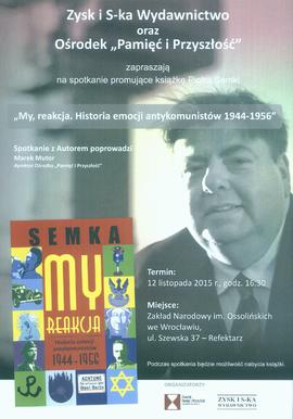 Spotkanie promujące książkę Piotra Semki: "My, reakcja. Historia emocji antykomunistów 1944-...