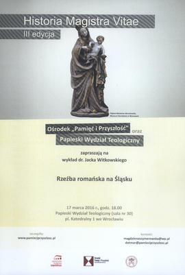 Historia Magistra Vitae: III edycja: Rzeźba romańska na Śląsku