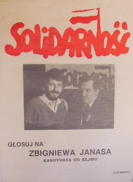 Głosuj na Zbigniewa Janasa, kandydata do Sejmu. Lech Wałęsa