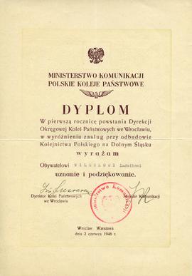Dyplom ... w wyróżnieniu zasług przy odbudowie Kolejnictwa Polskiego na Dolnym Śląsku