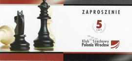 Zaproszenie na pięciolecie Klubu Szachowego Polonii Wrocław